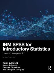 IBM SPSS for Introductory Statistics : Use and Interpretation