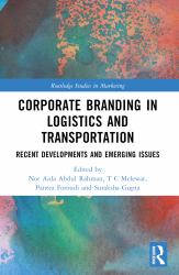 Corporate Branding in Logistics and Transportation : Recent Developments and Emerging Issues