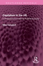 Capitalism in the UK : A Perspective from Marxist Political Economy