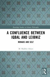 A Confluence Between Iqbal and Leibniz : Monads and Self