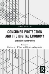 Consumer Protection and the Digital Economy : A Research Companion