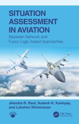Situation Assessment in Aviation : Bayesian Network and Fuzzy Logic-Based Approaches
