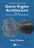 Game Engine Architecture : Volume I, Foundations of Game Engine Development