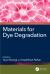 Materials for Dye Degradation