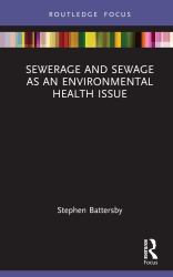 Sewerage and Sewage As an Environmental Health Issue