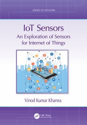 IoT Sensors : An Exploration of Sensors for Internet of Things