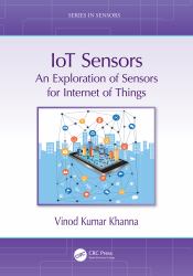 IoT Sensors : An Exploration of Sensors for Internet of Things
