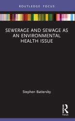 Sewerage and Sewage As an Environmental Health Issue