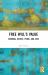 Free Will's Value : Criminal Justice, Pride, and Love