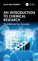 An Introduction to Chemical Research : Guidelines for Success