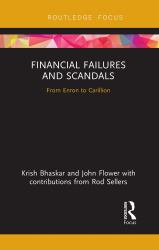 Financial Failures and Scandals : From Enron to Carillion