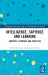 Intelligence, Sapience and Learning : Concepts, Framings and Practices