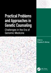 Practical Problems and Approaches in Genetic Counseling : Challenges in the Era of Genomic Medicine