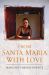 From Santa Maria with Love From Santa Maria with Love