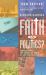 Faith in Politics? Rediscovering the Christian Roots of our Political Values