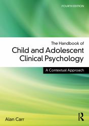 The Handbook of Child and Adolescent Clinical Psychology : A Contextual Approach