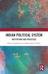 Indian Government and Politics : Institutions and Processes
