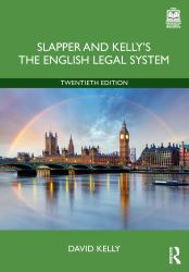 Slapper and Kelly's the English Legal System