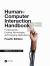 Human Computer Interaction Handbook : Fundamentals, Evolving Technologies, and Emerging Applications