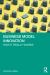 Business Model Innovation : How It Really Works Business Model Innovation : How It Really Works