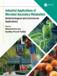 Industrial Applications of Microbial Secondary Metabolites : Biotechnological and Commercial Applications