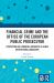 Financial Crime and the Office of the European Public Prosecutor : Protecting EU Financial Interests in a New Institutional Landscape