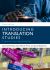 Introducing Translation Studies : Theories and Applications
