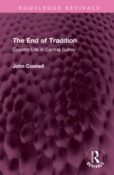 The End of Tradition : Country Life in Central Surrey