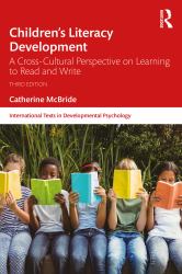 Children's Literacy Development : A Cross-Cultural Perspective on Learning to Read and Write