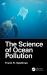 The Science of Ocean Pollution