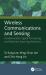 Wireless Communications and Sensing : Fundamentals, Signal Processing, and Machine Learning Solutions