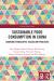 Sustainable Food Consumption in China : Changing Foodscapes, Values and Practices Sustainable Food Consumption in China : Changing Foodscapes, Values and Practices