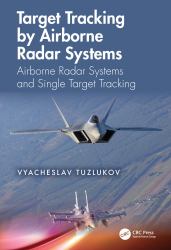 Target Tracking by Airborne Radar Systems : Airborne Radar Systems and Single Target Tracking