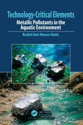 Technology-Critical Elements : Metallic Pollutants in the Aquatic Environment