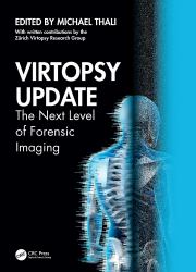 Virtopsy Update : The Next Level of Forensic Imaging