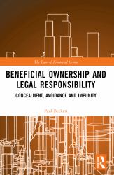 Beneficial Ownership and Legal Responsibility : Concealment, Avoidance and Impunity