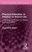 Physical Education in Relation to School Life : A Statement of Present Conditions and Future Needs