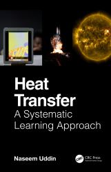 Heat Transfer : A Systematic Learning Approach