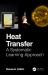 Heat Transfer : A Systematic Learning Approach Heat Transfer : A Systematic Learning Approach