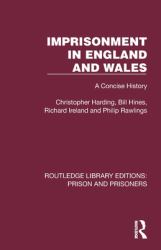 Imprisonment in England and Wales : A Concise History