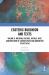 Esoteric Buddhism and Texts : Volume II, Material Culture, Rituals, Arts, Construction of Sacred Space and Narratives in East Asia