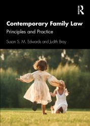 Contemporary Family Law : Principles and Practice