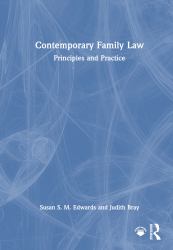 Contemporary Family Law : Principles and Practice