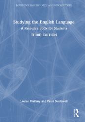 Studying the English Language : A Resource Book for Students