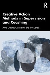 Creative Action Methods in Supervision and Coaching