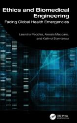 Ethics and Biomedical Engineering : Facing Global Health Emergencies