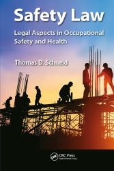 Safety Law : Legal Aspects in Occupational Safety and Health