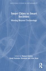 Smart Cities to Smart Societies : Moving Beyond Technology