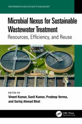 Microbial Nexus for Sustainable Wastewater Treatment : Resources, Efficiency, and Reuse