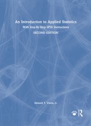 An Introduction to Applied Statistics : With Step-By-Step SPSS Instructions